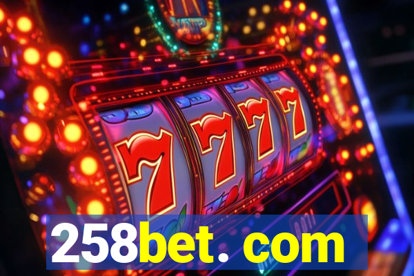 258bet. com